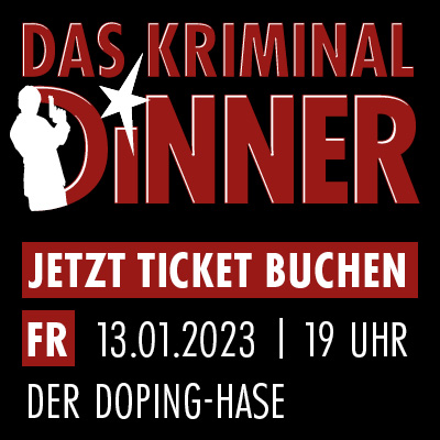 Hotel Zur Kripp - Kriminal Dinner - Der Doping Hase