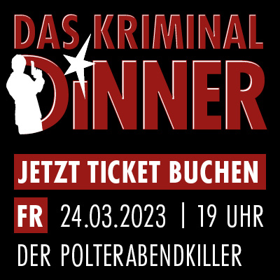 Hotel Zur Kripp - Kriminal Dinner - Der Polterabendkiller